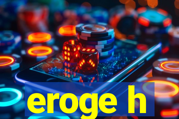 eroge h